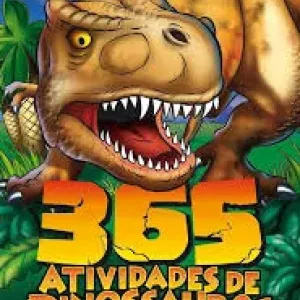LIVRO 365 ATIVIDADES DE DINOSSAUROS