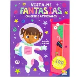 LIVRO P/COLORIR E ATIVIDADES FANTASIAS C/+100 ADESIVOS